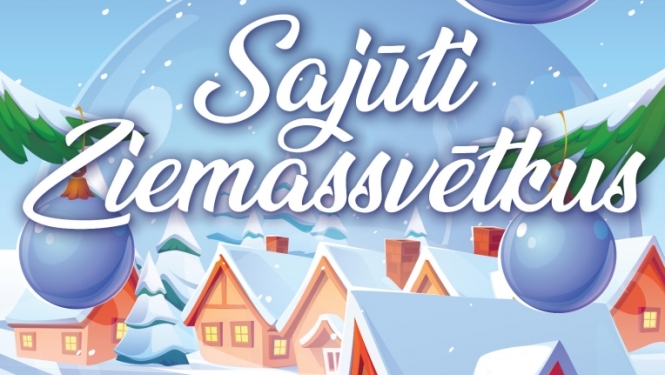 Pasākums “Sajūti Ziemassvētkus”