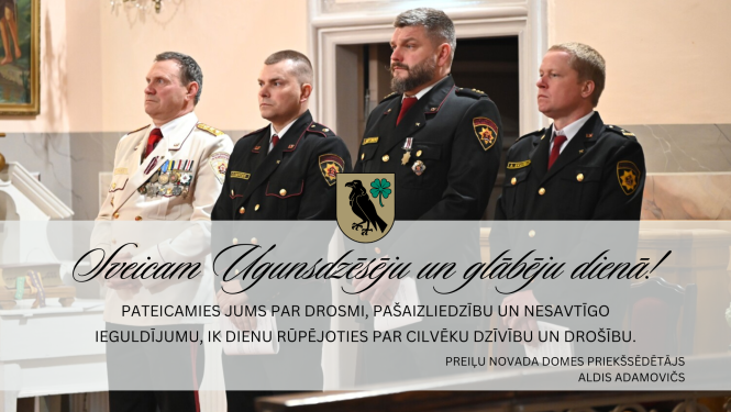 Sveicam Ugunsdzēsēju un glābēju dienā!