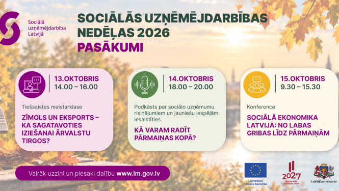 Sociālās uzņēmējdarbības nedēļā runās par sociālās ekonomikas spēku