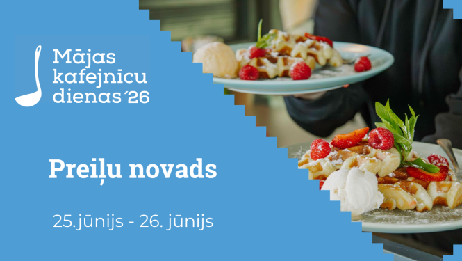  Mājas kafejnīcu dienas Preiļu novadā