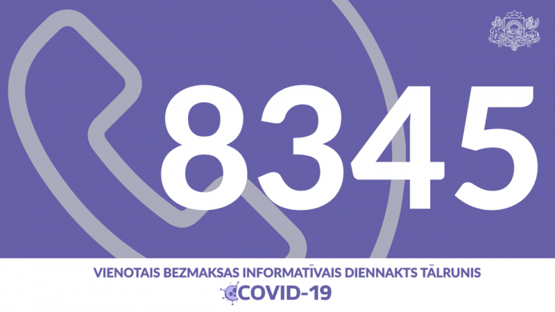 Izveidots vienotais diennakts tālrunis 8345 ar Covid-19 saistīto jautājumu noskaidrošanai