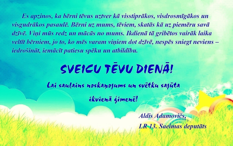 Aldis Adamovičs sveic Tēvu dienā