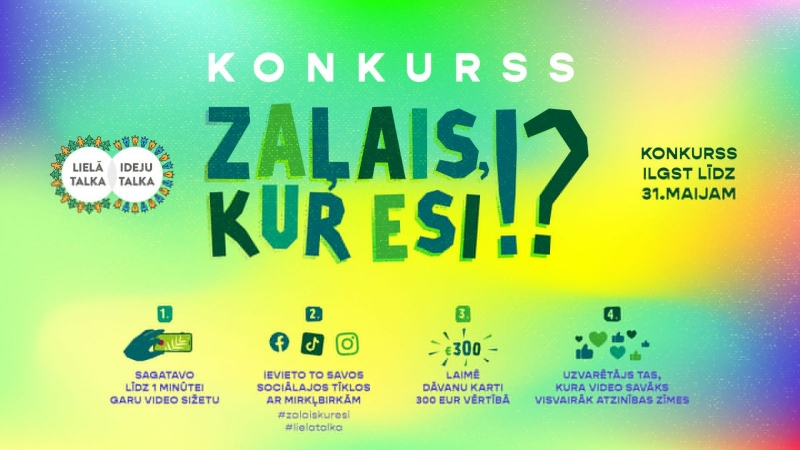 zaļais, kur esi!?