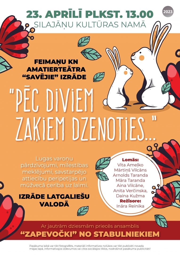 Izrāde "Pēc diviem zaķiem dzenoties"