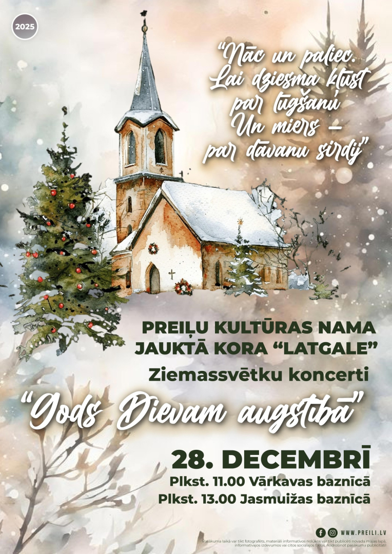 Preiļu Kultūras nama jauktā kora "Latgale" Ziemassvētku koncerti "Gods Dievam augstībā"