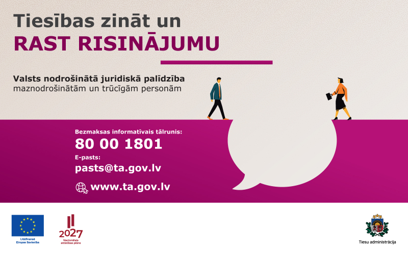 Mazāk aizsargātajām iedzīvotāju grupām pieejama valsts nodrošinātā juridiskā palīdzība