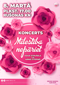 Koncerts "Mīlestība nepāriet"