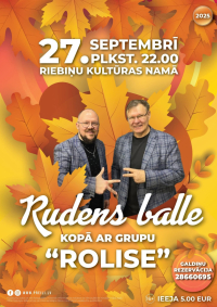 Rudens balle kopā ar grupu "Rolise"