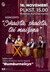 Koncerts “Skaista, skaista, tei muižeņa” 