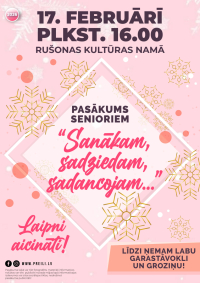 Pasākums senioriem “Sanākam, sadziedam, sadancojam…”
