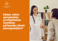 Kādas profilaktiskās veselības pārbaudes  pieaugušie var veikt bez maksas?