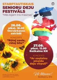 Starptautiskais senioru deju festivāls "Mēs bijām trīs māsiņas"