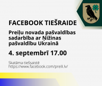 Facebook tiešraide par Preiļu novada pašvaldības sadarbību ar Ņižinas pašvaldību Ukrainā