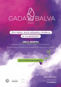 Īstais brīdis teikt "Paldies!" un pieteikt labo darbu darītājus konkursā “Gada balva cilvēku ar invaliditāti atbalstam”