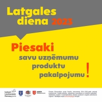 Latgales Plānošanas reģions aicina uzņēmējus pieteikt dalību Latgales dienai.