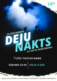 Deju nakts kopā ar DJ Artis Skrūzmanis