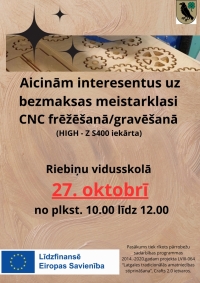 Bezmaksas meistarklase CNC frēžēšanā/ gravēšanā