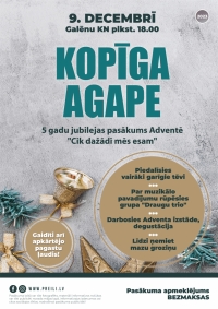 Kopīga agape - 5 gadu jubilejas pasākums adventē "Cik dažādi mēs esam"