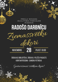 Preiļu novada Izglītības pārvalde piedāvā radošo meistarklasi “Ziemassvētku dekori”