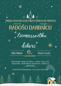 Preiļu novada Izglītības pārvalde piedāvā radošo meistarklasi “Ziemassvētku dekori”