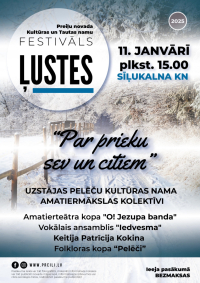 Preiļu novada kultūras un tautas namu festivāls "Ļustes" - "Par prieku sev un citiem”