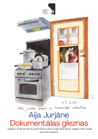 Aijas Jurjānes gleznu izstāde "Aija Jurjāne. Dokumentālas gleznas"