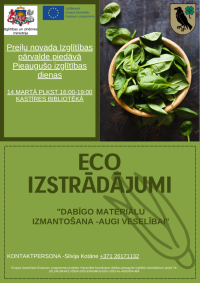 Pieaugušo izglītības dienas - nodarbība “Dabīgo materiālu izmantošana - augi veselībai”