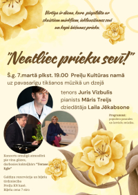 Koncerts "Neatliec prieku sevī"