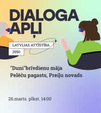 Dialoga apļi par tēmu “Latvijas attīstība 2050”