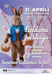 Pasākums “Lieldienu pastaiga” ar spēlēm, rotaļām un šūpošanās prieku