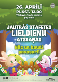 Lieldienu atskaņu pasākums lieliem un maziem