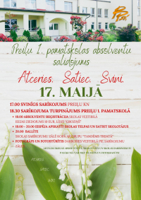 Preiļu 1. pamatskolas absolventu salidojums "Atceries. Satiec. Svini"