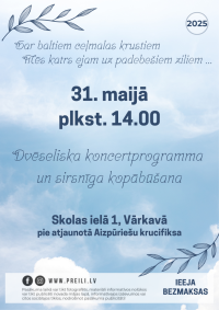 Dvēseliska koncertprogramma un sirsnīga kopābūšana “Gar baltiem ceļmalas krustiem mēs katrs ejam uz padebešiem ziliem...”