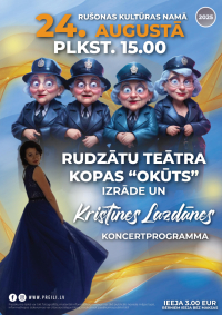Ināras Šteinbergas sadzīviska īskomēdija "Trakās arestantes" un Kristīnes Lazdānes koncertprogramma