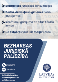 Bezmaksas juridiskās palīdzības iespējas Latvijas Universitātē