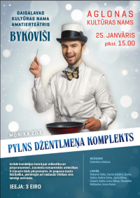 Gaigalavas Kultūras nama amatierteātra "Bykovīši" izrāde "Pylns džentlmeņa komplekts"