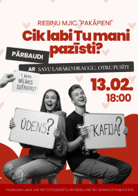 Aicinām jauniešus uz Valentīndienas tematisko pasākumu "Cik labi Tu mani pazīsti?"