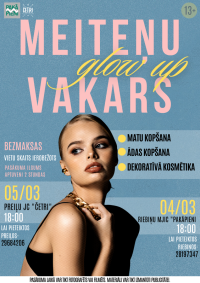 Meiteņu "GLOW UP" vakars