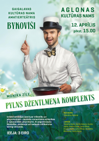 Gaigalavas Kultūras nama amatierteātra "Bykovīši" izrāde "Pylns džentlmeņa komplekts"