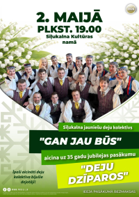 Sīļukalna jauniešu deju kolektīvs “Gan jau būs” aicina uz 35 gadu jubilejas pasākumu “Deju dzīparos”
