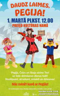 1. martā plkst. 12.00 Preiļu Kultūras namā norisināsies izrāde bērniem "Pegija"!  Klāt ir Pegijas dzimšanas diena, par godu kurai tiek rīkotas svinības, bet līdz tam vēl būs daudzi interesanti piedzīvojumi. Par godu Pegijas jubilejai, iestudēs jaunu bērnu izrādi "Daudz laimes, Pegija!", kurā prieku un piedzīvojumus skatītājiem dāvās ne tikai Pirātu meitene Pegija, bet arī divi mūsdienu bērnu elki – Ķepu patruļas varoņi Skaja un Čeizs.  Izrādes stāsts sākas brīdī, kad Pegija ievācas savas omītes mājā, kurai 