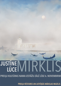 Justīnes Lūces darbu izstāde