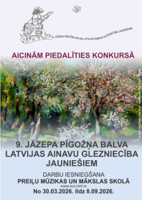 Preiļu Mūzikas un mākslas skola sadarbībā ar Preiļu Vēstures un lietišķās mākslas muzeju izsludina konkursu Jāzepa Pīgožņa balva jauniešiem Latvijas ainavu glezniecībā