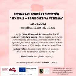 Seminārs “Seksuāli-reproduktīvā veselība līdz 50 gadiem”