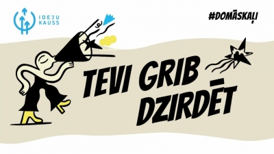 tevi grib dzirdēt