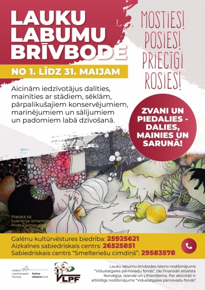 No 2. maija līdz 31. maijam Smelteros, Aizkalnē un Galēnos darbosies Lauku labumu brīvbodes