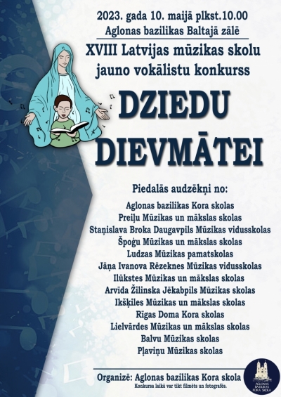 XVIII Latvijas mūzikas skolu Jauno vokālistu konkurss “Dziedu Dievmātei”