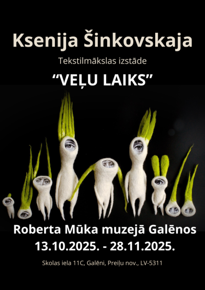 Ksenijas Šinkovskajas tekstilmākslas izstāde “Veļu laiks”