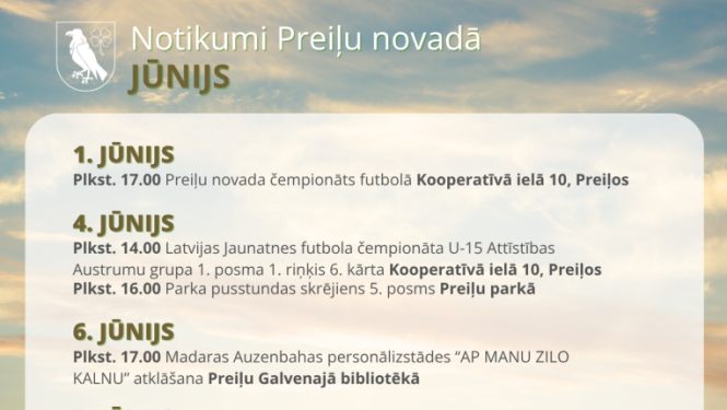 Notikumi un izstādes Preiļu novadā jūnijā