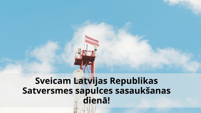 Sveicam Latvijas Republikas Satversmes sapulces sasaukšanas dienā!